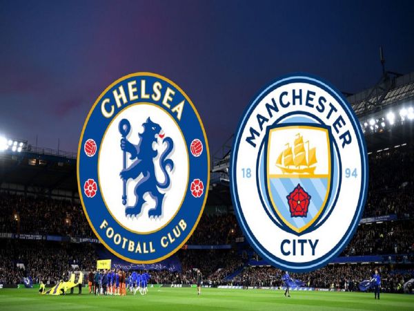 nhận định Chelsea vs Man City, 18h30 ngày 25/9 - Ngoại hạng Anh