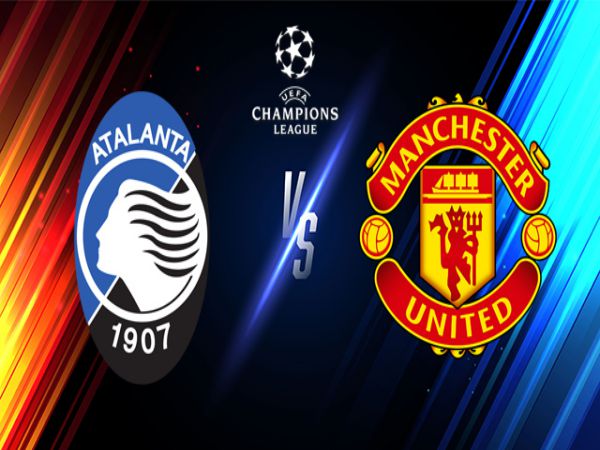 Dự đoán kèo Atalanta vs MU, 3h00 ngày 3/11 - Cup C1 Châu Âu