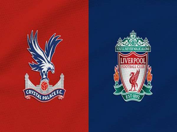 nhận định Crystal Palace vs Liverpool, 19h30 ngày 9/12