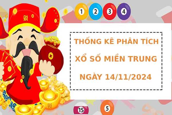 Thống kê phân tích kết quả XSMT ngày 14/11/2024