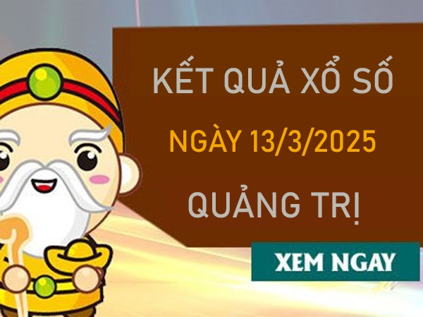 Thống kê SXQT 13/3/2025 hôm nay bao lô Quảng Trị