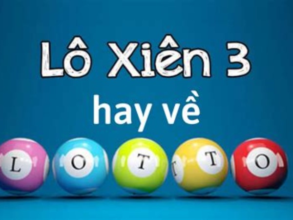 Xiên 3 là gì?